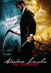 Abraham Lincoln vs. Zombies (2012)