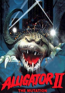 Aligator 2: Mutasyon (1991)