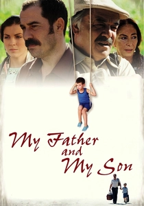 Babam ve Oğlum (2005)
