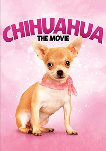 Chihuahua: The Movie (2010)