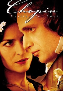 Chopin: Arzu ve Tutku (2002)