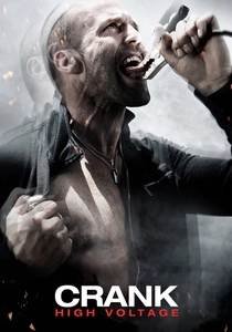 Crank: High Voltage (2009)