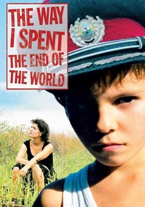 The Way I Spent the End of the World (2006)