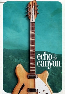 Echo in the Canyon (2018)