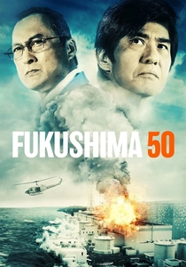 Fukushima 50 (2020)