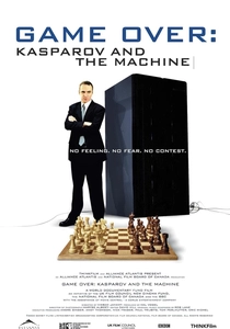 Game Over: Kasparov and the Machine (2003)