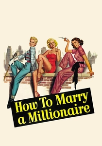 How to Marry a Millionaire (1953)