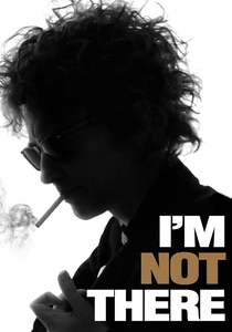 I'm Not There (2007)