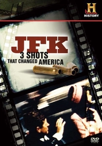 JFK: 3 Shots That Changed America (2009)