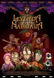 La Leyenda de la Nahuala (2007)