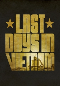 Vietnam Savaşı'nın Son Günleri (2014)