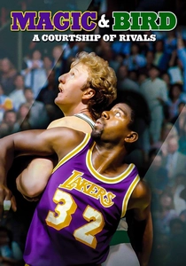 Magic & Bird: Bir Dostluk Hikayesi (2010)