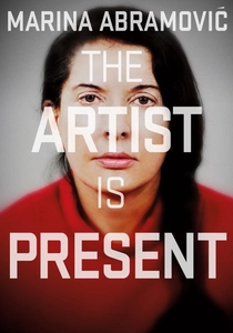 Marina Abramović: Sanatçının Vücudu (2012)
