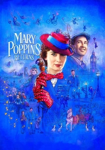Mary Poppins Dönüyor (2018)