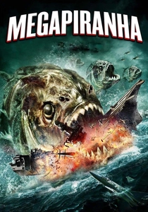 Mega Piranha (2010)