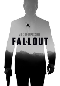 Mission: Impossible - Fallout (2018)