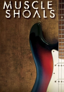 Muscle Shoals (2013)