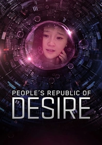 People's Republic of Desire (2018)