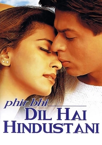 Phir Bhi Dil Hai Hindustani (2000)