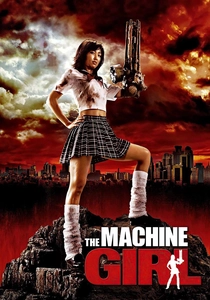 The Machine Girl (2008)