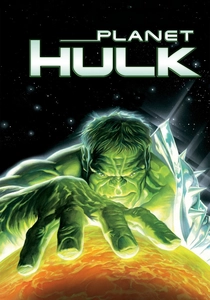 Planet Hulk (2010)