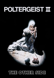 Poltergeist II: The Other Side (1986)