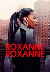 Roxanne Roxanne (2017)