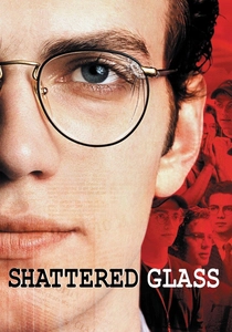 Shattered Glass (2003)