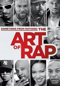 Something from Nothing: The Art of Rap (2012)