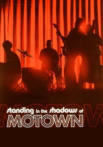 Standing in the Shadows of Motown (2002)