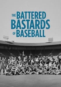The Battered Bastards of Baseball (2014)