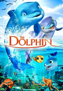 The Dolphin: Story of a Dreamer (2009)