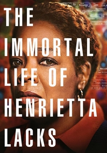 The Immortal Life of Henrietta Lacks (2017)