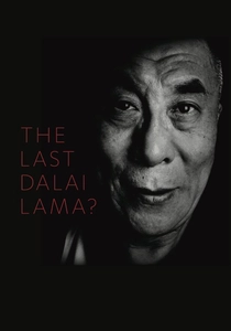 The Last Dalai Lama? (2016)