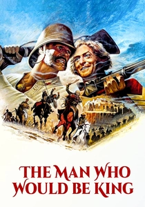 The Man Who Would Be King (1975)