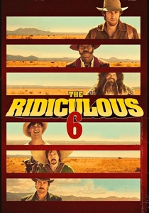 The Ridiculous 6 (2015)