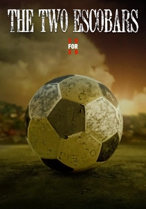 The Two Escobars (2010)
