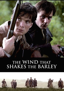 The Wind That Shakes the Barley (2006)