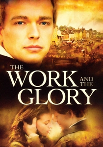 The Work and the Glory (2004)