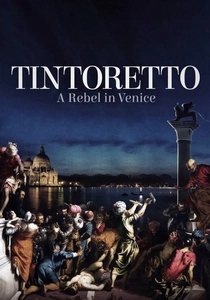 Tintoretto: A Rebel in Venice (2019)