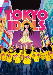 Tokyo Idols (2017)