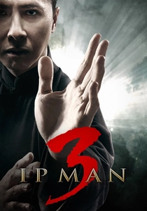 Ip Man 3 (2015)