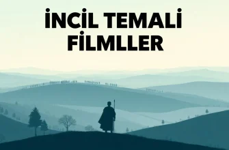 İncil Temalı Filmler İncil Temalı Filmler