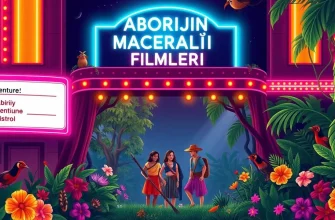 Aborijinler Arasında Macera Filmleri
