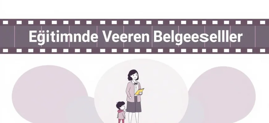 Eğitim ve Pedagoji Üzerine 10 Belgesel Film