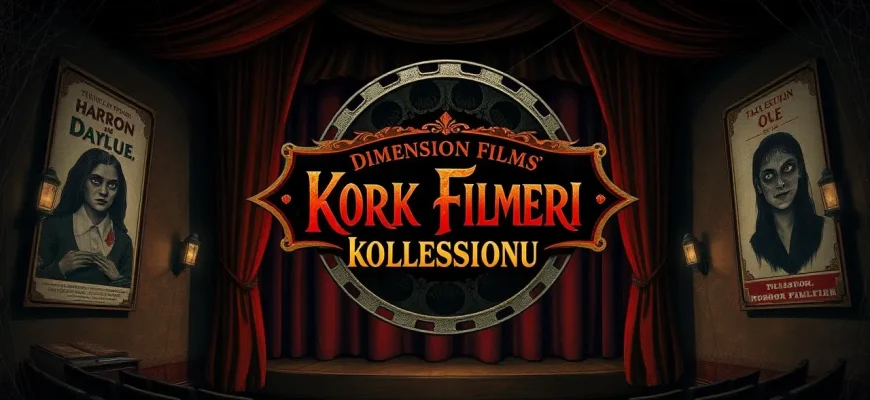 Dimension Films Korku Filmleri Koleksiyonu Dimension Films Korku Filmleri Koleksiyonu