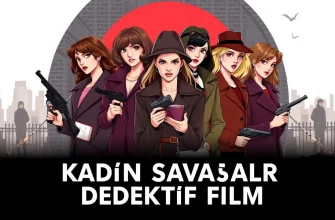 Kadın Savaşçılarla Dedektif Filmleri Kadın Savaşçılarla Dedektif Filmleri