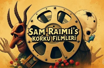 Sam Raimi’nin Korku Filmleri Koleksiyonu