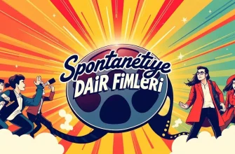 Spontaneiteye Dair Dram Filmleri Spontaneiteye Dair Dram Filmleri