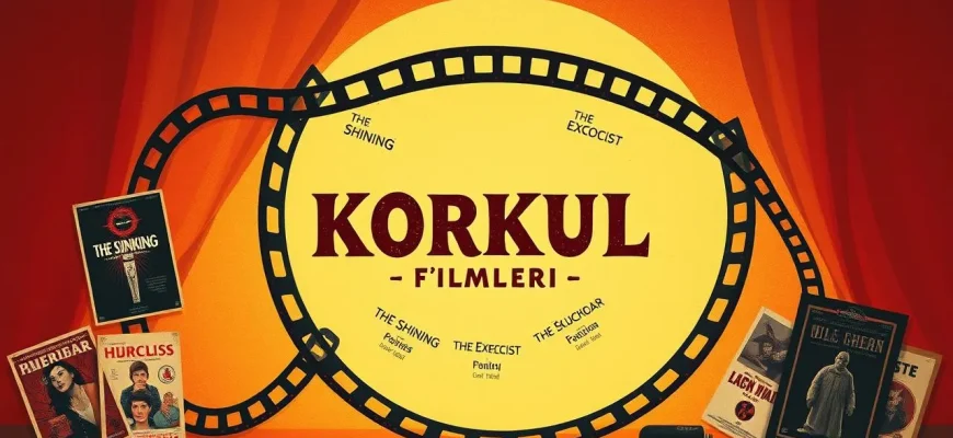 Korku Filmleri: Cesaret İsteyenler İçin Korku Filmleri: Cesaret İsteyenler İçin